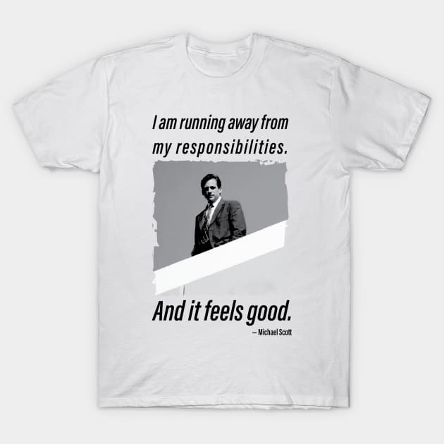 Michael Scott quotes 1 T-Shirt by HurdyGurdy